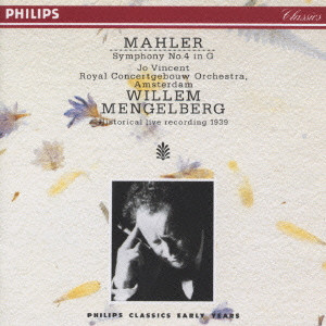 WILLEM MENGELBERG / ウィレム・メンゲルベルク / マーラー:交響曲第4番@メンゲルベルク/ACO□ヴィンセント(S)