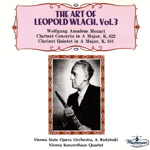 モーツァルト:クラリネット協奏曲・五重奏曲/LEOPOLD WLACH/レオポルト