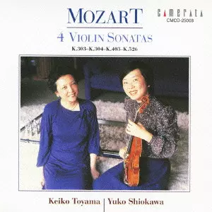 SHIOKAWA YUKO / 塩川悠子 / MOZART: 4 VIOLIN SONATAS / モーツァルト:ヴァイオリン・ソナタ選集(4)