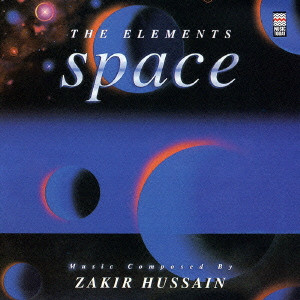 ZAKIR HUSSAIN / ザキール・フセイン / SPACE THE ELEMENTS / SPACE THE ELEMENTS