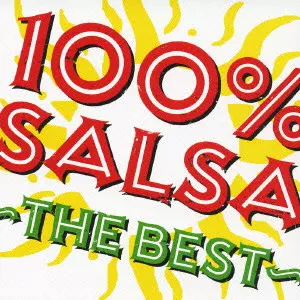 V.A. / オムニバス / 100% SALSA - THE BEST - / 100% SALSA~THE BEST~