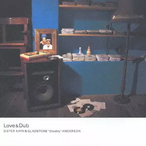 SISTER KAYA / シスター・カヤ / LOVE & DUB / Love ＆ Dub