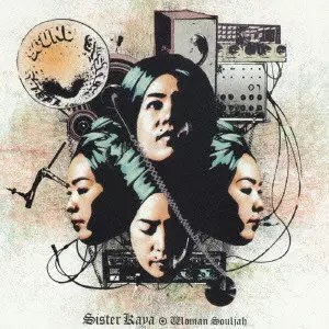 SISTER KAYA / シスター・カヤ / WOMAN SOULJAH / Woman Souljah