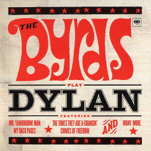 BYRDS / バーズ / THE BYRDS PLAY DYLAN / ディランを歌う