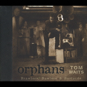 ORPHANS / オーファンズ/TOM WAITS/トム・ウェイツ｜OLD ROCK