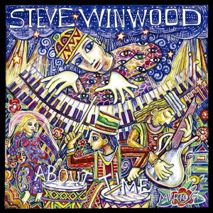 STEVE WINWOOD / スティーブ・ウィンウッド / ABOUT TIME / アバウト・タイム