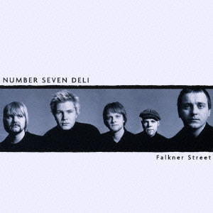 NUMBER SEVEN DELI / ナンバー・セヴン・デリ / FALKNER STREET / フォークナー・ストリート