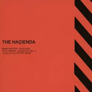 PETER HOOK / ピーター・フック / THE HACIENDA MANCHESTER.ENGLAND ACID HOUSE CLASSICS VOL.2 COMPILED BY PETER HOOK / THE HACIENDA MANCHESTER,ENGLAND ACID HOUSE CLASSICS VOL.2 compiled by PETER HOOK