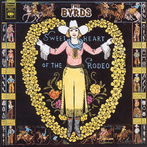 BYRDS / バーズ / SWEETHEART OF THE RODEO / ロデオの恋人