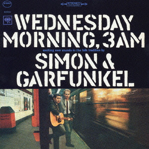 SIMON AND GARFUNKEL / サイモン&ガーファンクル / WEDNESDAY MORNING. 3AM / 水曜の朝、午前3時