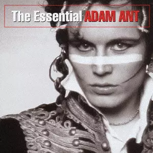 ADAM ANT / アダム・アント / The Essential Adam Ant / エッセンシャル・アダム・アント
