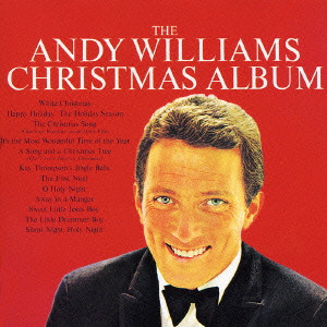 ANDY WILLIAMS / アンディ・ウィリアムス / THE ANDY WILLIAMS CHRISTMAS ALBUM / アンディ・ウィリアムス・クリスマス・アルバム