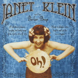 JANET KLEIN / ジャネット・クライン / OH!