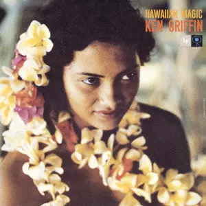 Hawaiian Magic / ハワイアン・マジック/KEN GRIFFIN/ケン・グリフィン