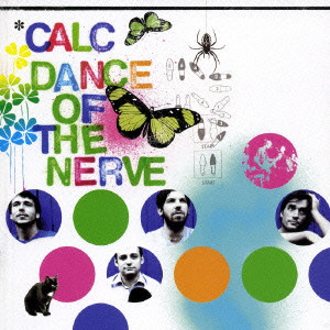 CALC / カルク / DANCE OF THE NERVE / ダンス・オブ・ザ・ナーヴ