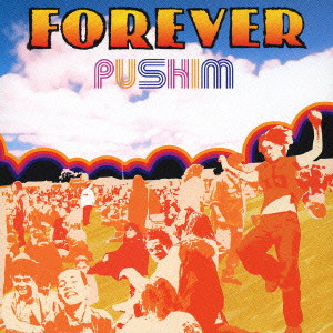 PUSHIM / プシン / FOREVER
