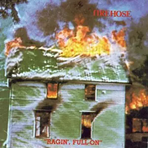 FIREHOSE / ファイアホース / レイジン,フル・オン