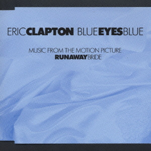 ERIC CLAPTON / エリック・クラプトン / Blue Eyes Blue / ブルー・アイズ・ブルー