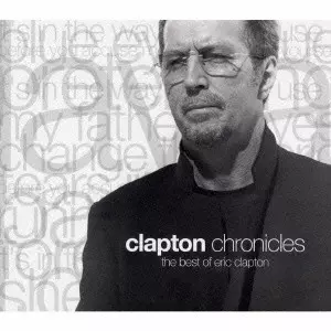 CLAPTON CHRONICLES THE BEST OF ERIC CLAPTON / BLUE EYES BLUE