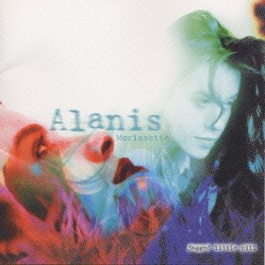 JAGGED LITTLE PILL / ジャグド・リトル・ピル/ALANIS