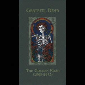 GRATEFUL DEAD / グレイトフル・デッド / THE GOLDEN ROAD (1965 - 1973) / ザ・ゴールデン・ロード(1965-1973)
