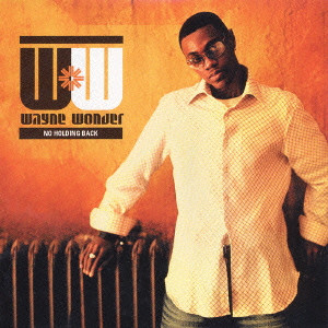 NO HOLDING BACK / ノー・ホールディング・バック/WAYNE WONDER