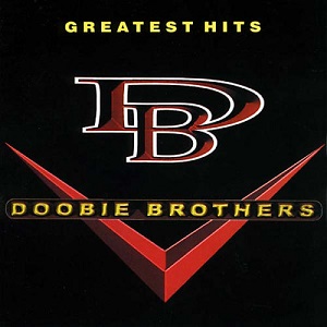 DOOBIE BROTHERS / ドゥービー・ブラザーズ / GREATEST HITS / グレイテスト・ヒッツ