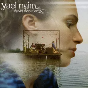 YAEL NAIM / ヤエル・ナイム / YAEL NAIM & DAVID DONATIEN / ヤエル・ナイム ~ピースフル・エディション