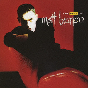 MATT BIANCO / マット・ビアンコ / THE BEST OF MATT BIANCO / ベスト・オブ・マット・ビアンコ
