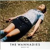 BAGSY ME / バグジー・ミー/WANNADIES/ワナダイズ｜ROCK / POPS