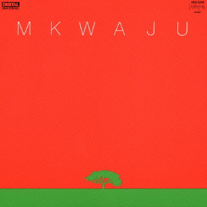 Mkwaju Ensemble / ムクワジュ・アンサンブル / MKWAJU / ムクワジュ・ファースト