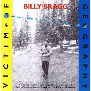 ヴィクティム・オブ・ジオグラフィー/BILLY BRAGG/ビリー・ブラッグ｜ROCK / POPS /  INDIE｜ディスクユニオン・オンラインショップ｜diskunion.net