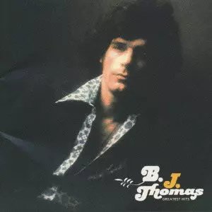 B.J.THOMAS GREATEST HITS / B.J.トーマス・グレイテスト