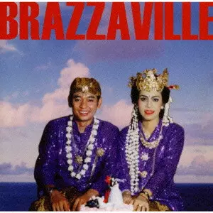 BRAZZAVILLE / ブラザヴィル / SOMNAMBULISTA / ソムナムブリスタ