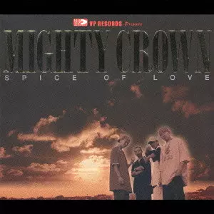 MIGHTY CROWN / マイティ・クラウン / SPICE OF LIFE / スパイス・オブ・ラヴ
