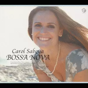 CAROL SABOYA / キャロル・サボヤ / BOSSA NOVA  / ボサノヴァ