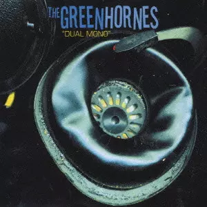 GREENHORNES / グリーンホーンズ / DUAL MONO / デュアル・モノ