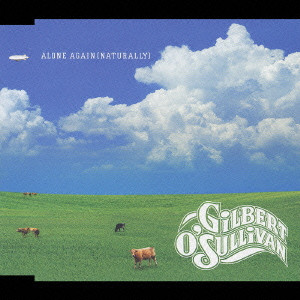 GILBERT O'SULLIVAN / ギルバート・オサリバン / ALONE AGAIN (NATURALLY) / アローン・アゲイン