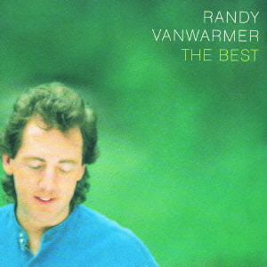 RANDY VANWARMER / ランディ・ヴァンウォーマー / THE BEST / アメリカン・モーニング～ザ・ベスト