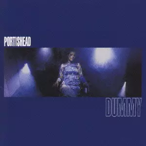 DUMMY / ダミー/PORTISHEAD/ポーティスヘッド｜ROCK / POPS / INDIE