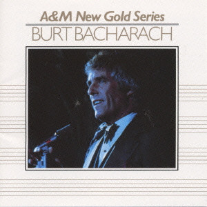 BURT BACHARACH / バート・バカラック / A&M NEW GOLD SERIES BURT BACHARACH / アルフィー~グレイテスト・ヒッツ《A&M New Gold Series》