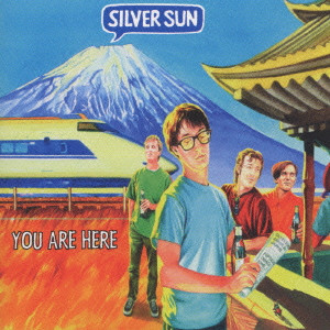 SILVER SUN / シルヴァー・サン / YOU ARE HERE / ユー・アー・ヒア
