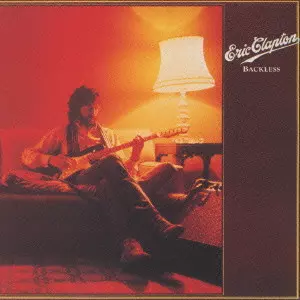 BACKLESS / バックレス/ERIC CLAPTON/エリック・クラプトン｜OLD ROCK