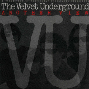 ANOTHER VIEW / アナザー・ヴュー/VELVET UNDERGROUND (u0026 NICO)/ヴェルヴェット・アンダーグラウンド u0026  ニコ｜OLD ROCK｜ディスクユニオン・オンラインショップ｜diskunion.net