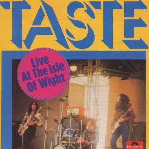 TASTE / テイスト / LIVE AT THE ISLE OF WIGHT / ワイト島のテイスト