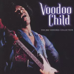 VOODOO CHILD: THE JIMI HENDRIX COLLECTION / ブードゥー・チャイルド