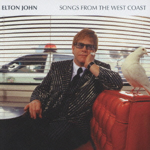 ELTON JOHN / エルトン・ジョン / SONGS FROM THE WEST COAST / ソングス・フロム・ザ・ウエスト・コースト