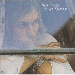 マイケル・ダボ / BROKEN RAINBOWS / ブロークン・レインボウズ