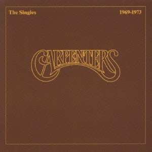 CARPENTERS / カーペンターズ / THE SINGLES 1969-1973 / シングルス 1969~1973