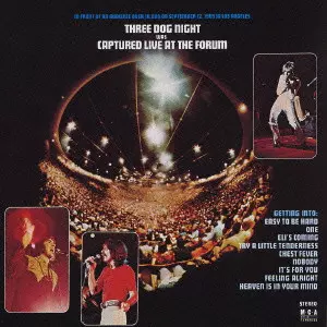 CAPTURED LIVE AT THE FORUM / 白熱のライヴ/THREE DOG NIGHT/スリー